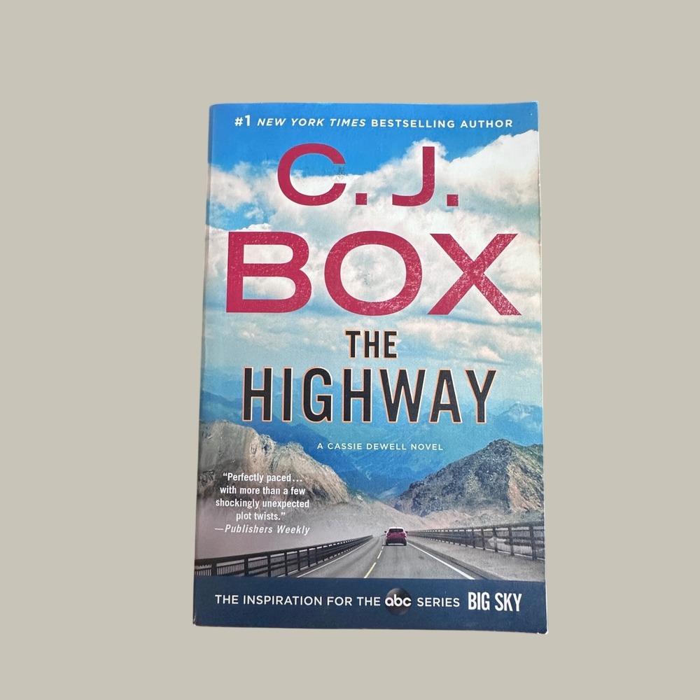 The Highway by C.J. Box Cassie Dewell Novel Series Big Sky‎ Inspiration Mystery